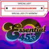 Ray, Goodman & Brown - Special Lady / Special Lady (TV Version) [Digital 45] - Single